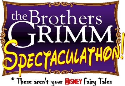 The Brothers Grimm Spectaculathon